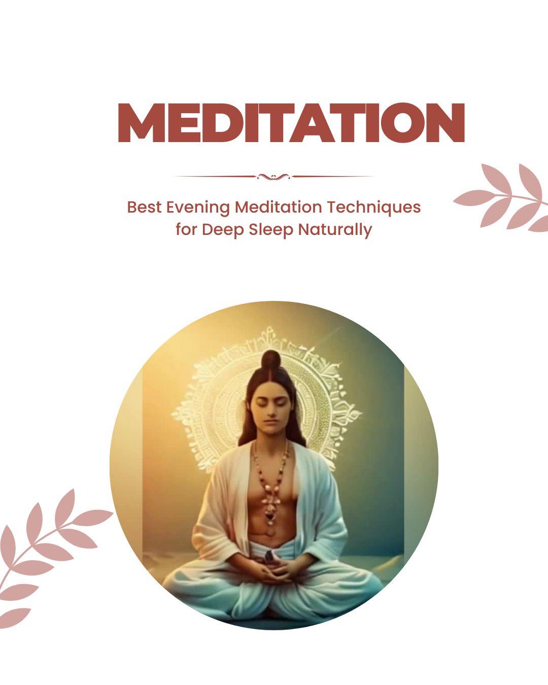 Best Evening Meditation Techniques for Deep Sleep Naturally