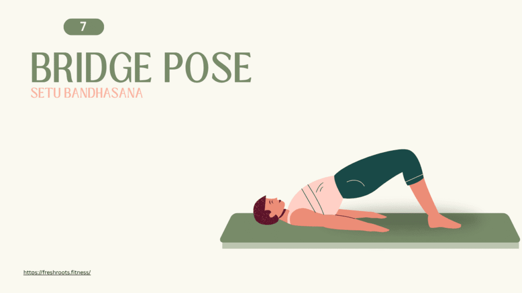 Bridge Pose (Setu Bandhasana)