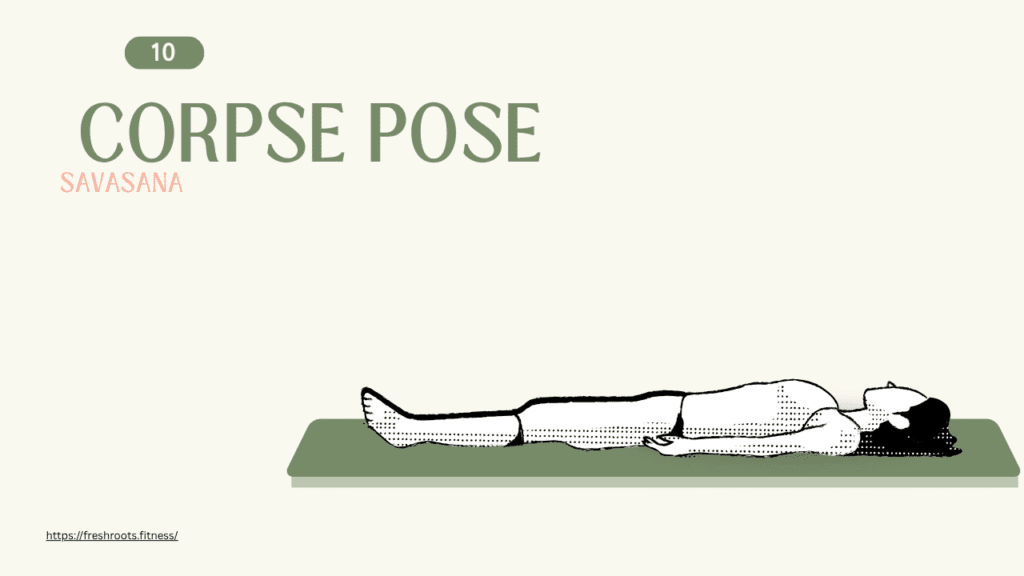 Corpse Pose (Savasana), 10 Simple Yoga Poses