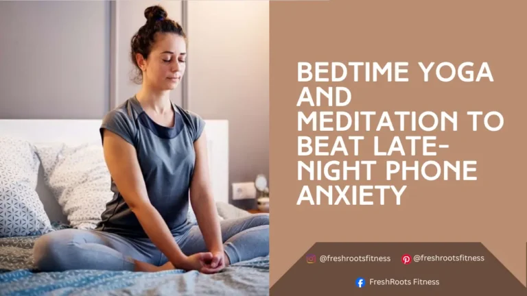 Bedtime Yoga and Meditation