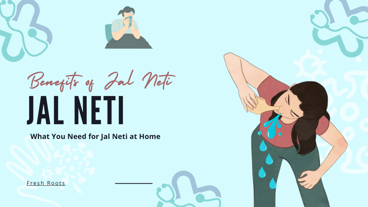 How To Do Jal Neti At Home- A Complete Guide » Fresh Roots