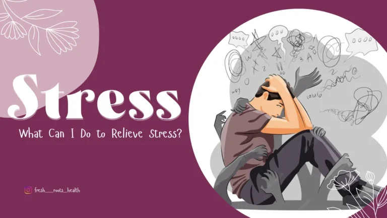 What Can I Do to Relieve Stress?