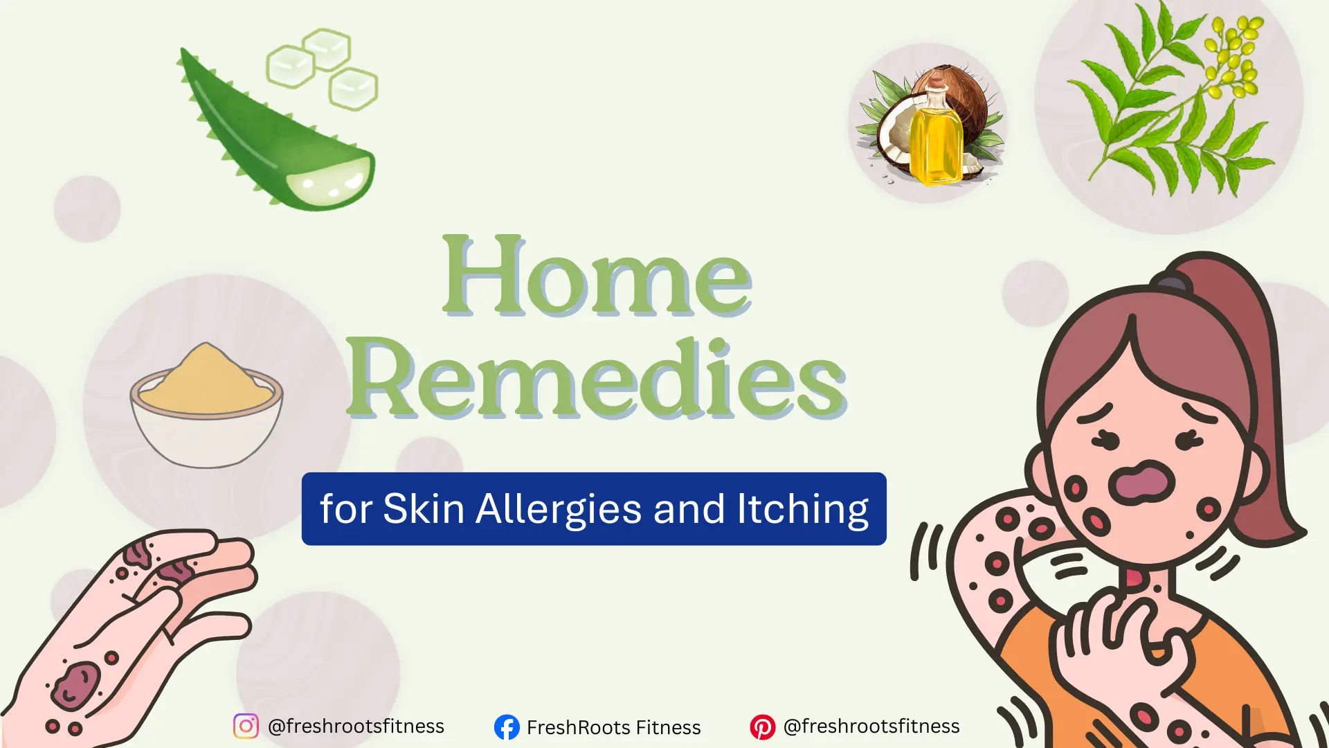 Home Remedies for Skin Allergies
