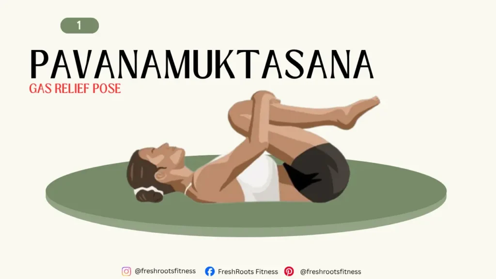 Yoga Poses for Digestion and Bloating Relief, Pavanamuktasana
