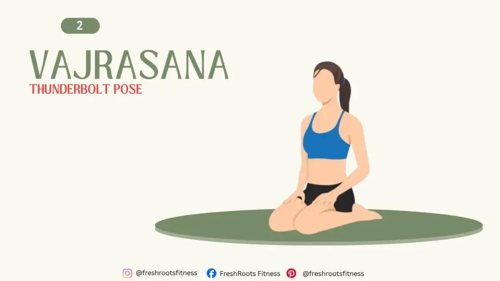 Yoga Poses for Digestion and Bloating Relief, Vajrasana