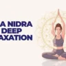 Yoga Nidra for Deep Relaxation