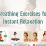 Breathing Exercises for Instant Relaxation, fresh roots