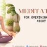 Meditation for Overthinking at Night