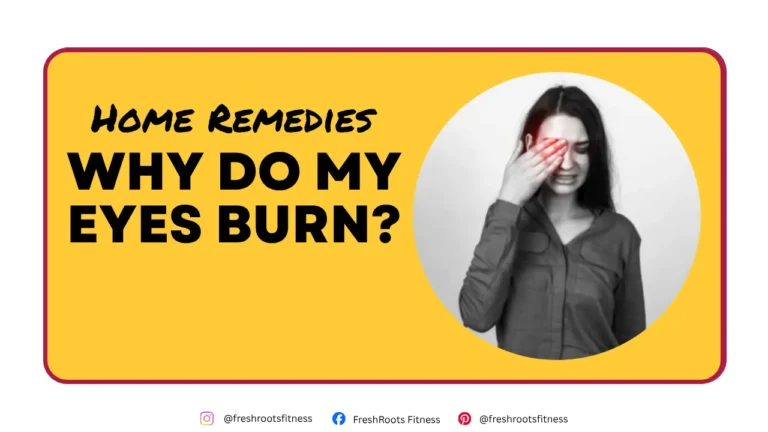 Why Do My Eyes Burn?