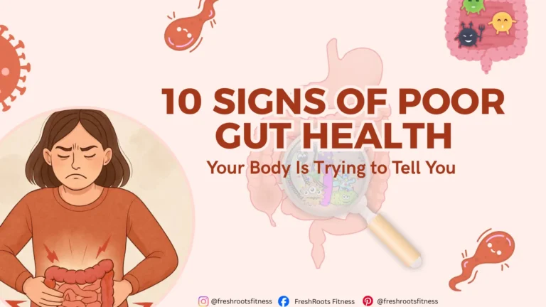 10 Signs of Poor Gut Health