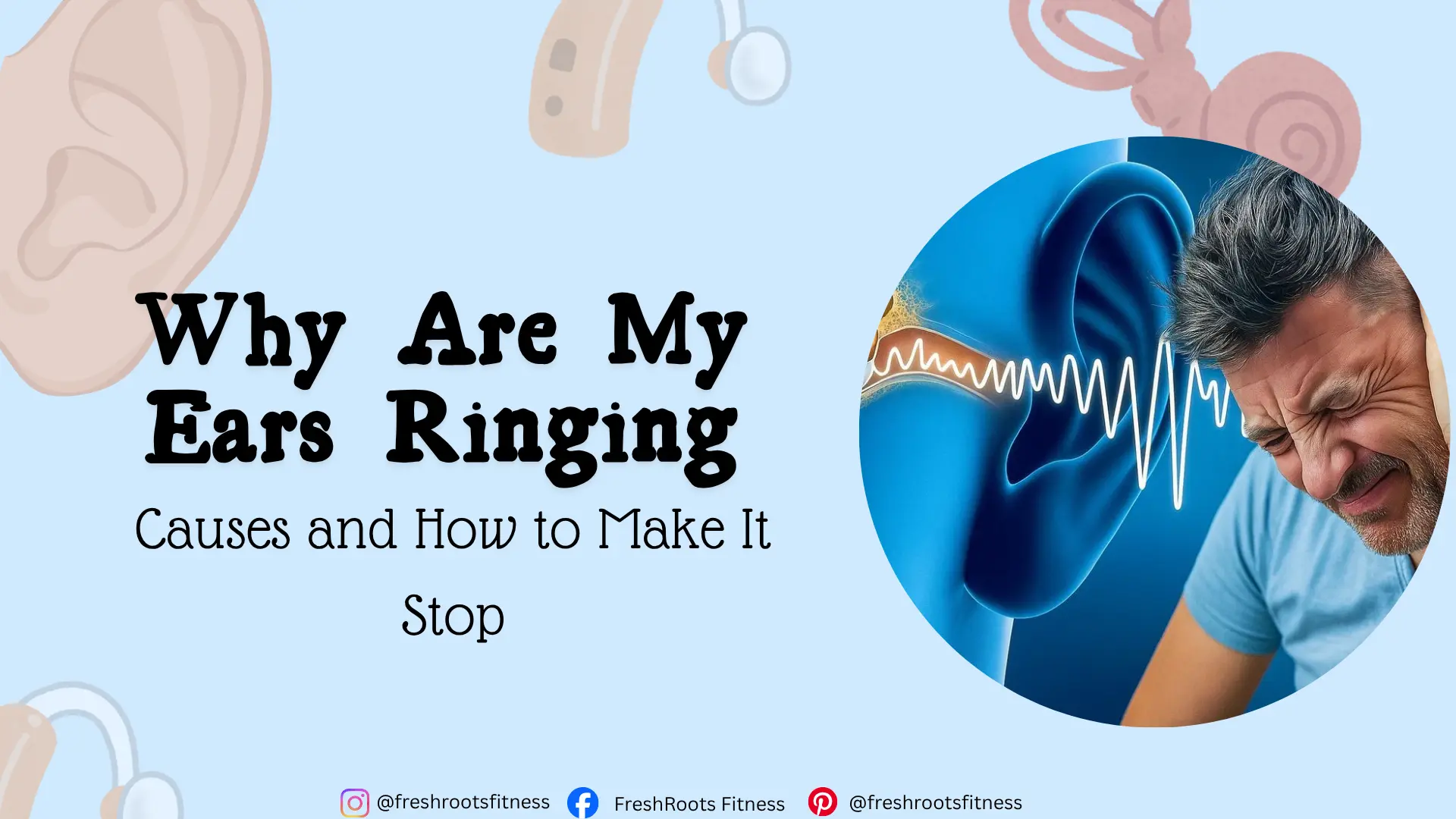 Why Are My Ears Ringing