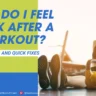Why Do I Feel Weak After a Workout, freshroots, fresroots.fitness