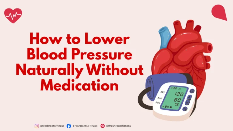 How to Lower Blood Pressure Naturally Without Medication
